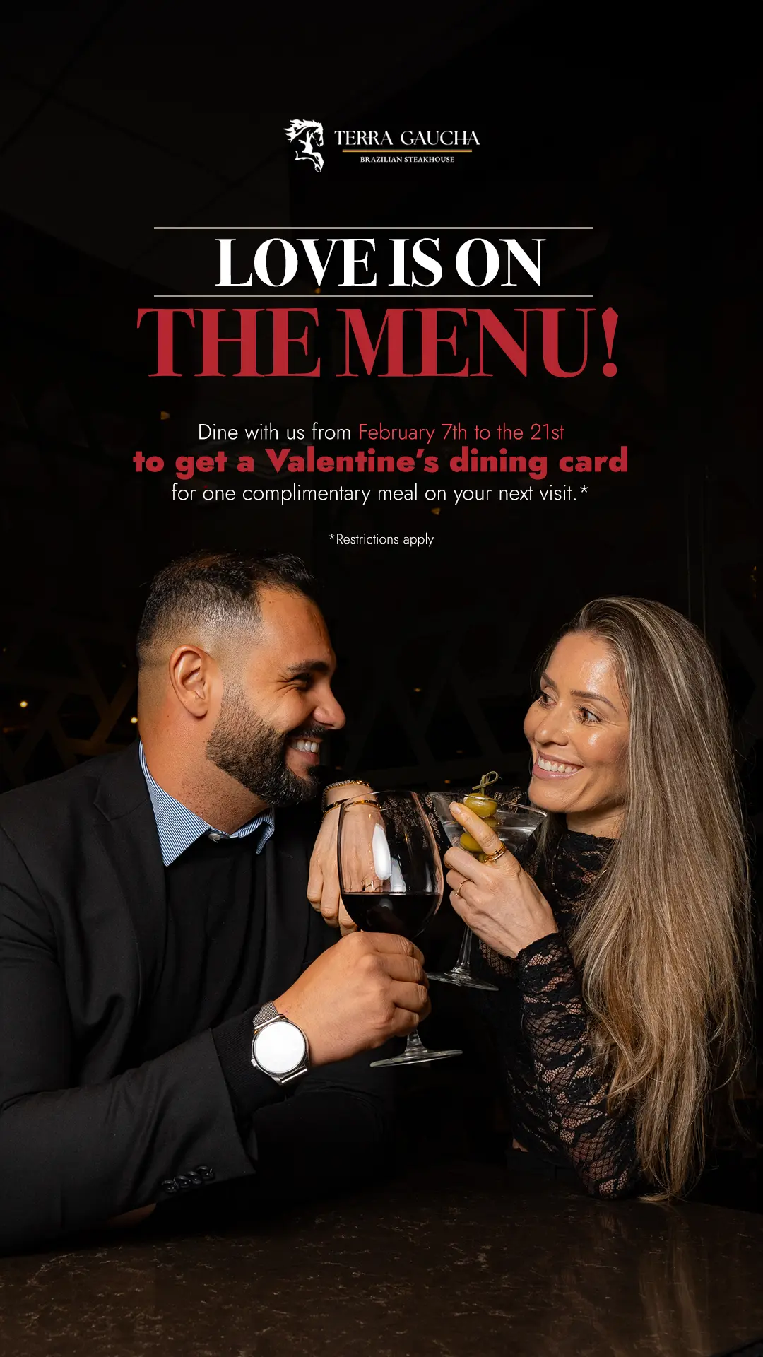 A promotional image for Terra Gaucha Brazilian Steakhouse featuring a smiling couple enjoying drinks. The text highlights a Valentine's Day special: dining from February 7th to 21st earns a dining card for a complimentary meal on the next visit.