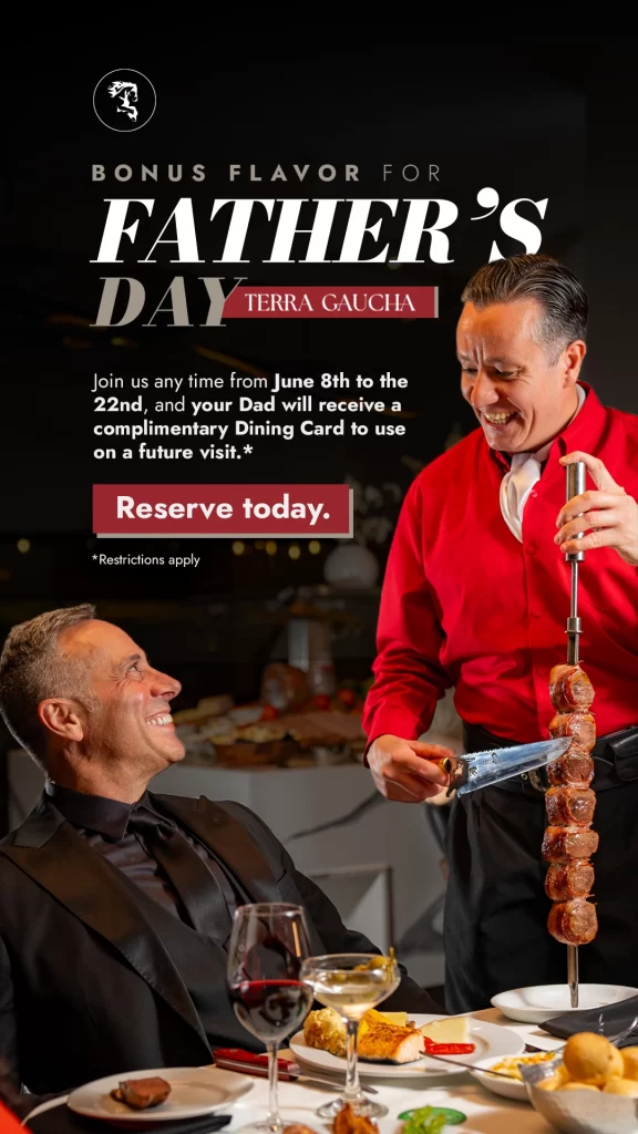 A smiling man in formal attire is being served grilled meat tableside by a waiter in a red uniform at Terra Gaucha, promoting a special Father’s Day offer that includes a complimentary dining card for dads between June 8th and 22nd.