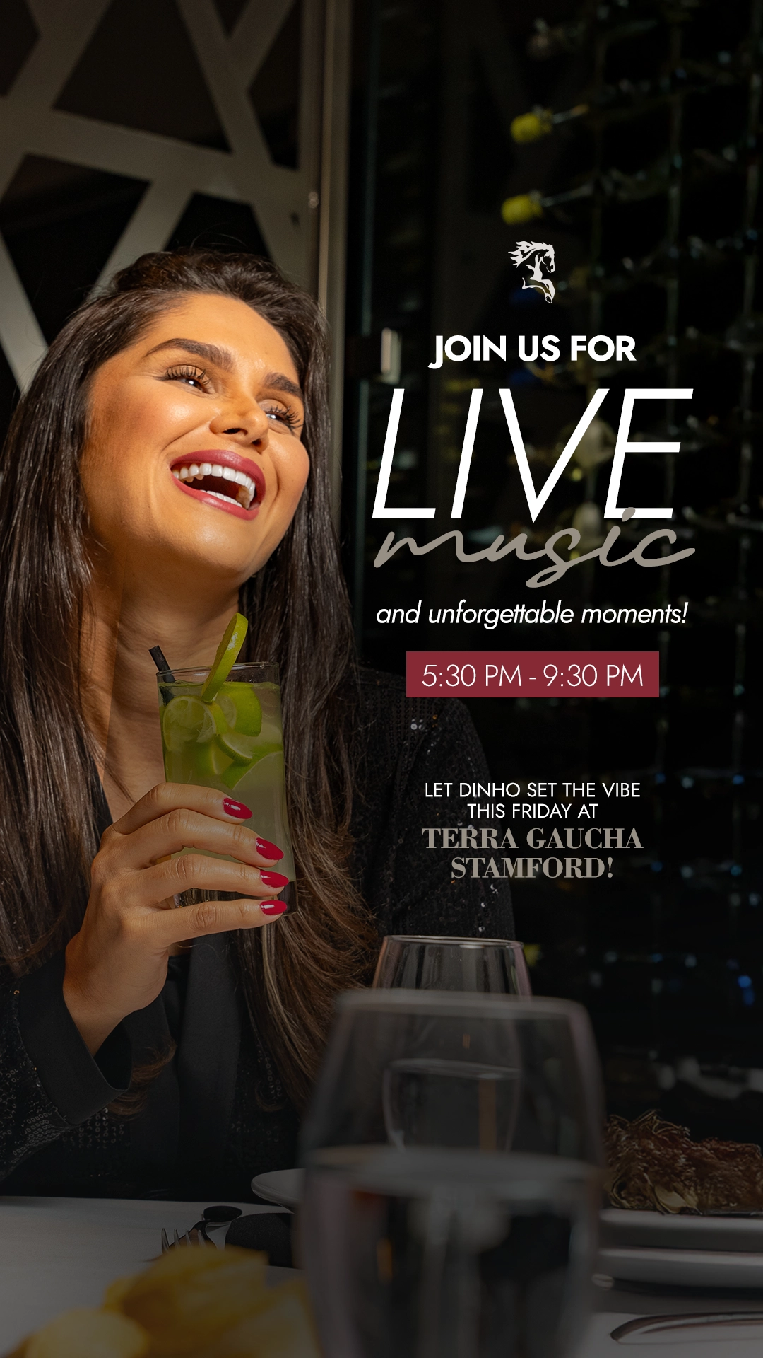 A woman enjoys a refreshing cocktail while smiling and laughing at Terra Gaucha Stamford. The vibrant atmosphere is highlighted by the background featuring a wine collection, with details for the live music event by Dinho from 5:30 PM to 9:30 PM on Fridays. The text invites guests to join for an unforgettable experience with live Brazilian music.