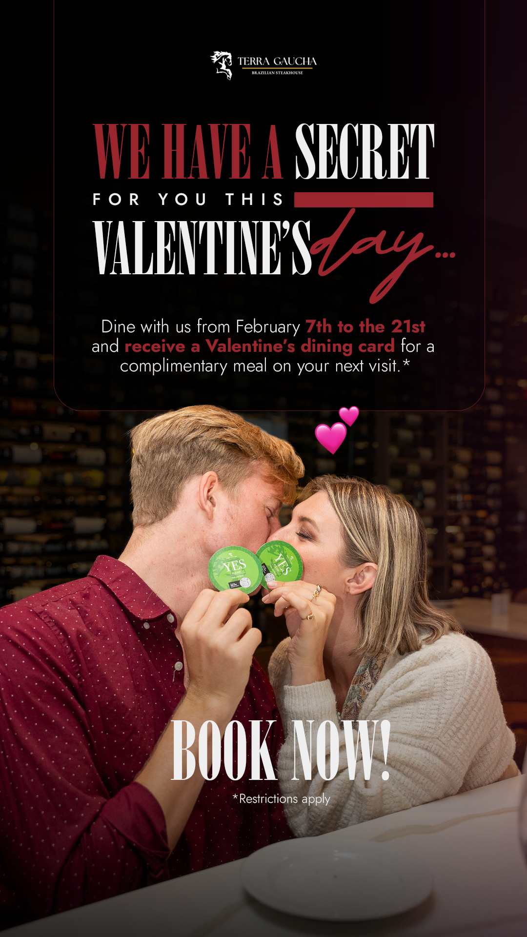 Couple kissing at a Terra Gaucha Brazilian Steakhouse table, holding green “Yes” tokens, with a Valentine’s Day promotion message and a “Book Now” call to action.